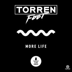 TORREN FOOT - MORE LIFE